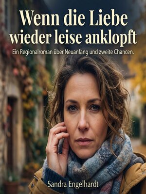 cover image of Wenn die Liebe wieder leise anklopft